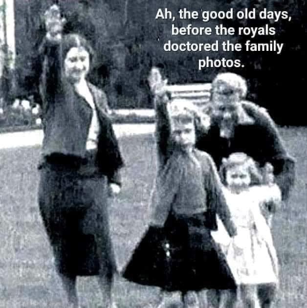Ah, the good old days before the royals doctored family photos.