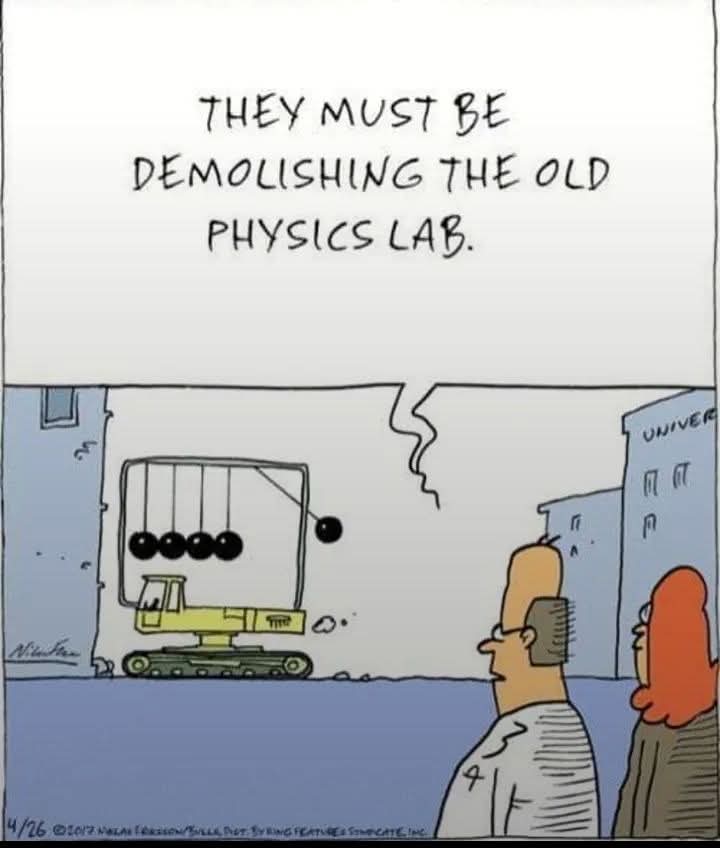 THEY MUST BE DEMOLISHING THE OLD PHYSICS LAB.