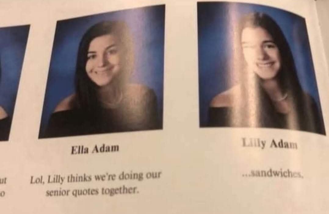 Ella Adam: Lol, Lilly thinks we’re doing our senior quotes together.  
Lilly Adam: ...sandwiches 