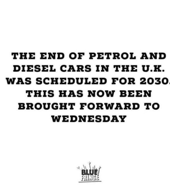 The end of petrol and diesel cars in the U.K. was scheduled for 2030 this has now been brought forward to Wednesday