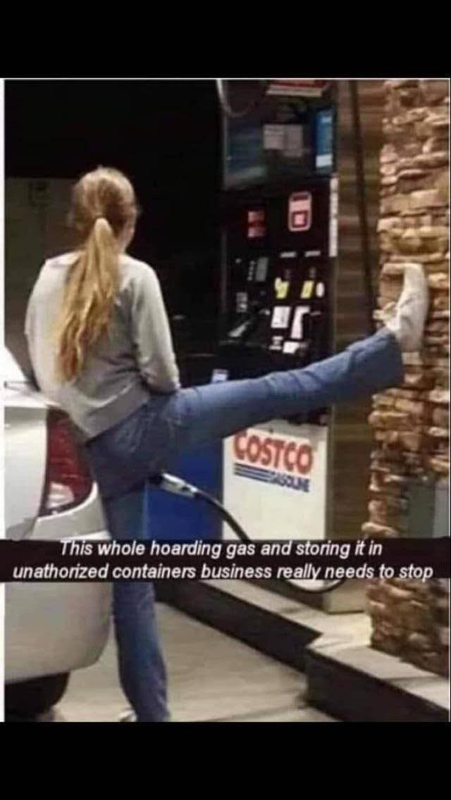 This whole hoarding gas and storing it in unauthorized containers business really needs to stop