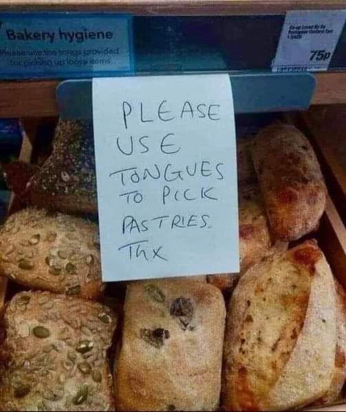 Please use tongues to pick up pastries, thx