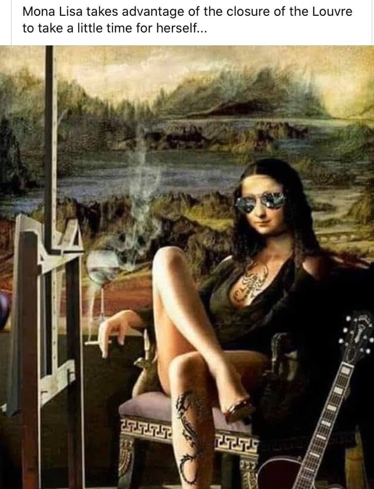 Mona Lisa takes advantage of the closure of the Louvre to take a little time for herself.