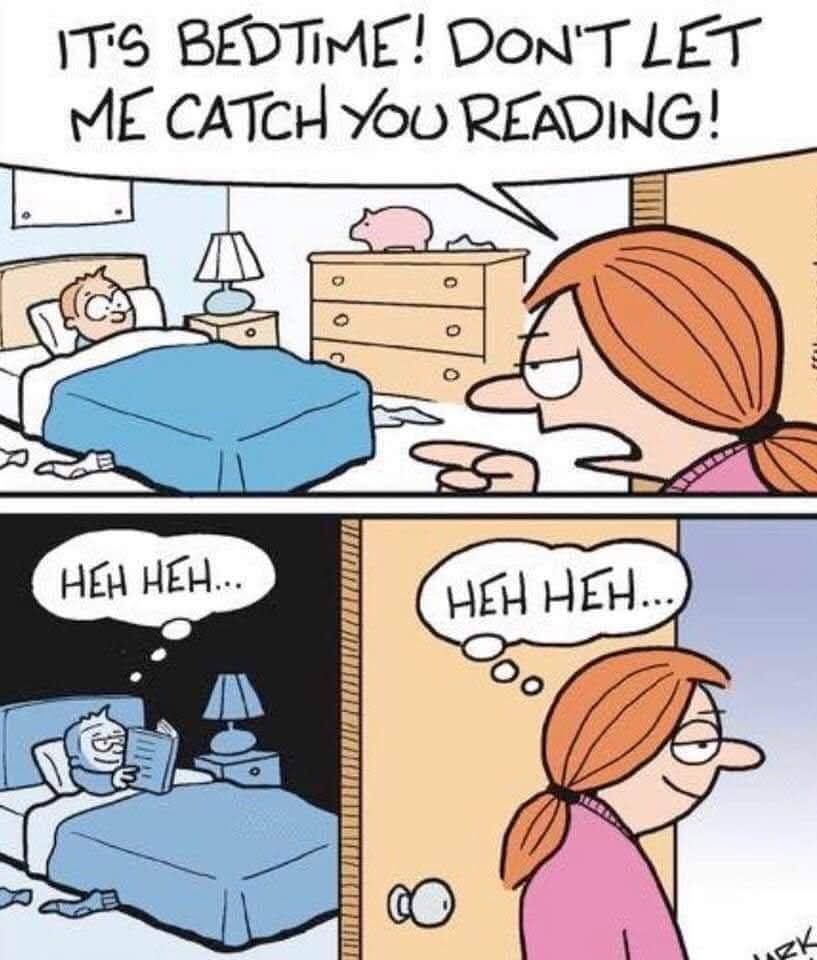 IT'S BEDTIME! DON'T LET ME CATCH YOU READING!  
HEH HEH...  
HEH HEH...