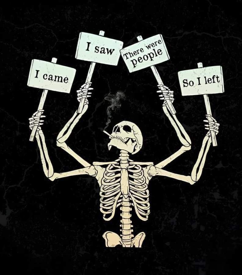 I came
I saw
There were people
So I left