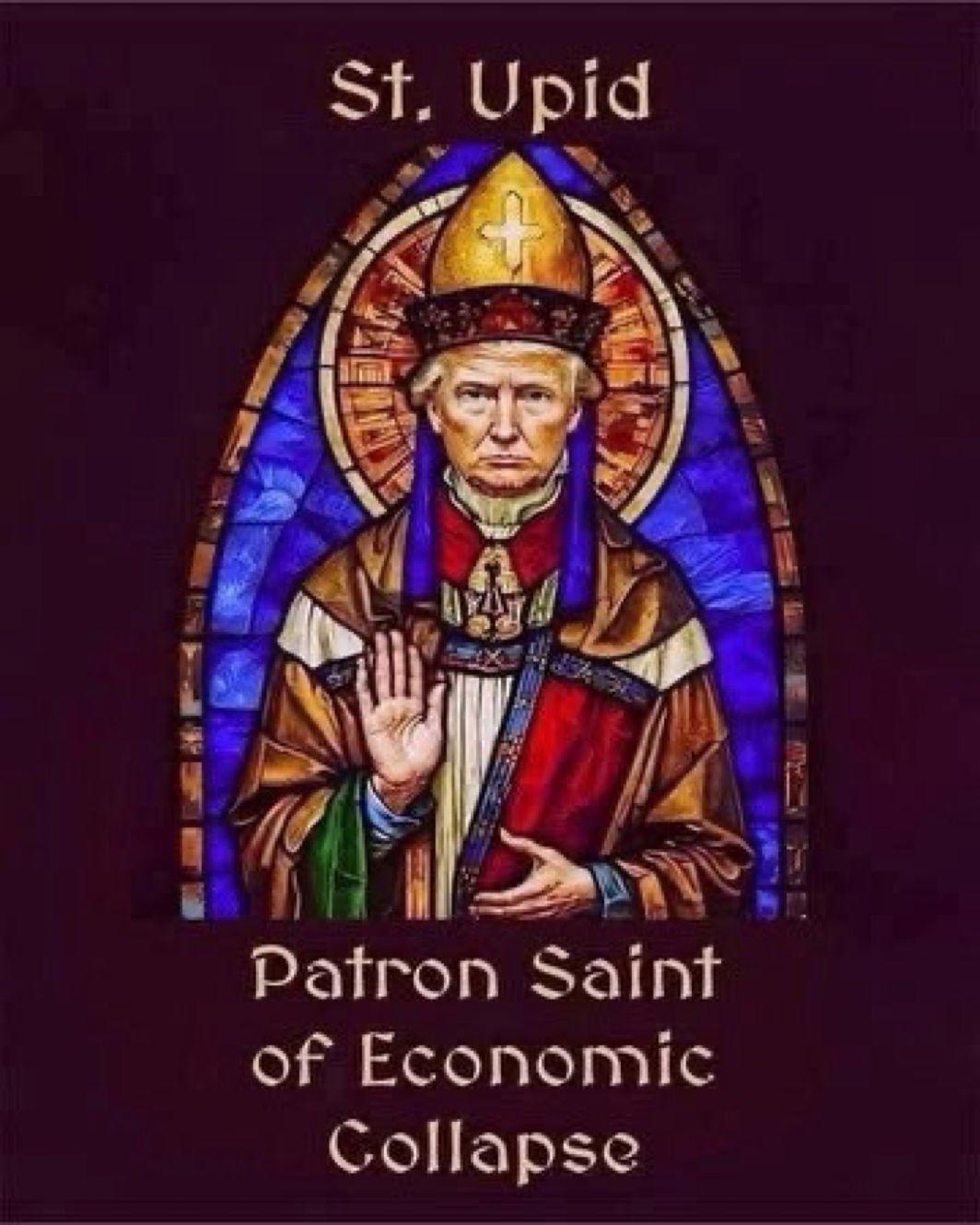 St. Upid  
Patron Saint of Economic Collapse