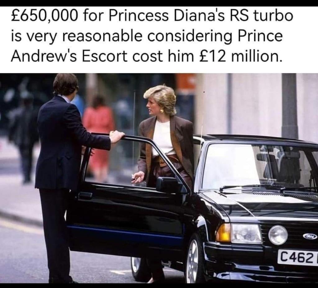 £650,000 for princess Diana's RS turbo is very reasonable considering Prince Andrew's Escort cost him £12 million.
