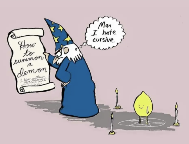 Man I hate cursive
How to summon a demon