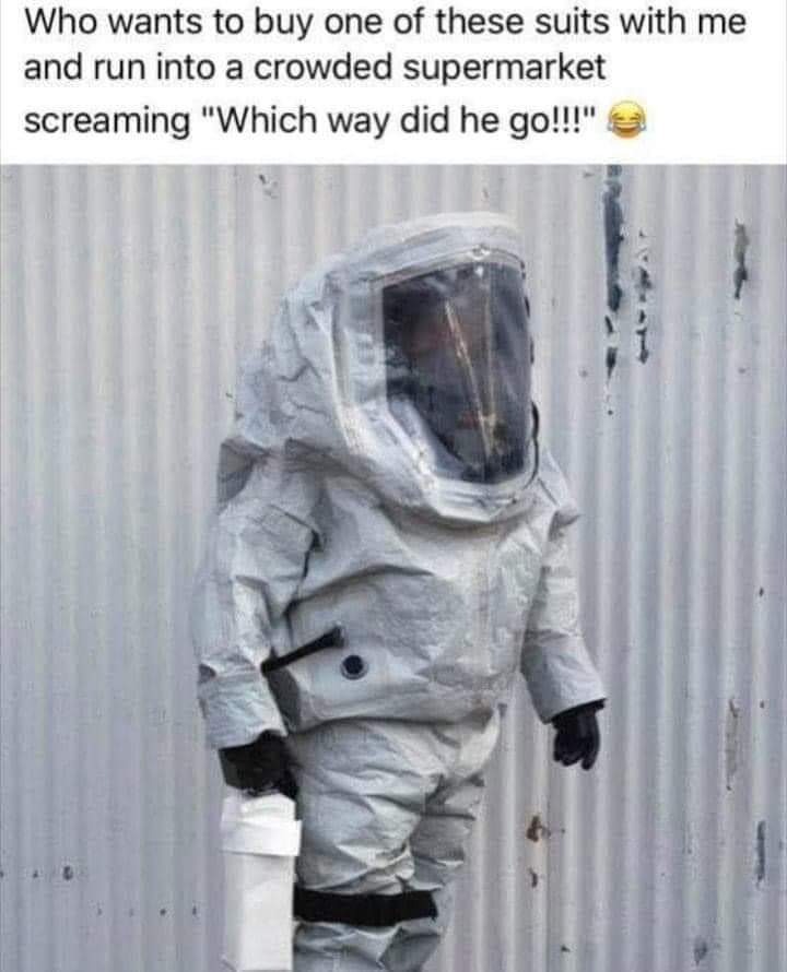 Who wants to buy one of these suits with me and run into a crowded supermarket screaming "Which way did he go!!!"