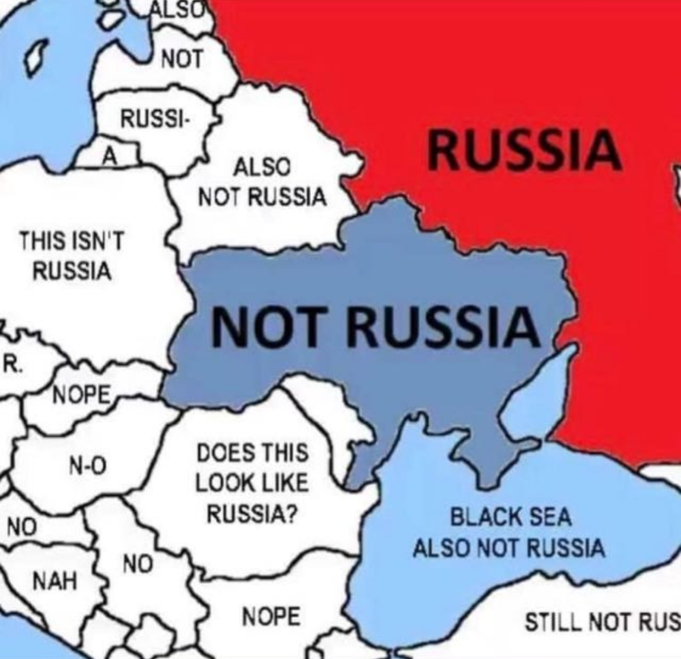 Not Russia
This ain't Russia
Also not Russia
Nope
Nah
Does this look like Russia
Black Sea also not russia