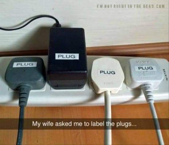 My wife asked me to label the plugs...
plug
plug
plug
plug