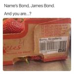 Bond, Strawberry Bond: An Unexpected Encounter